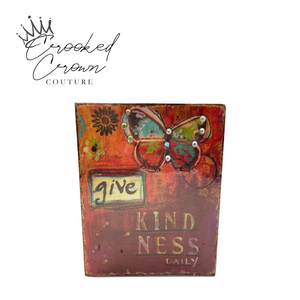 Give Kindness Daily Mini Canvas/Wood Magnet