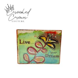 Life Your Dream Mini Canvas/Wood Magnet